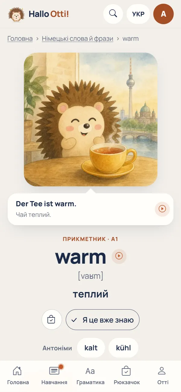 Сторінка слова «warm» - Отті з чашкою чаю, кнопка вимови й антонім «kalt».